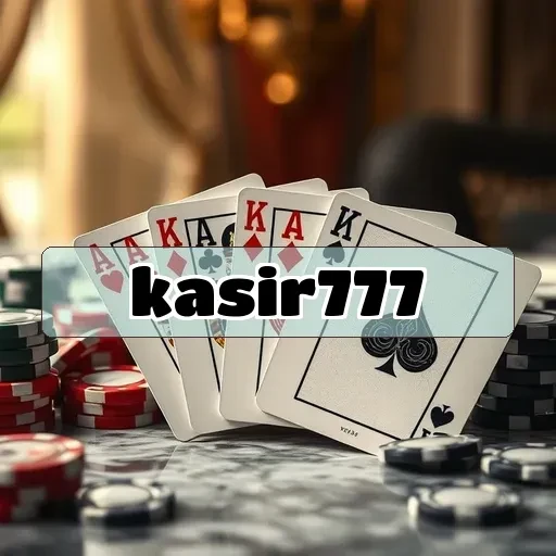 kasir777: Panduan Menarik untuk Permainan Kasino Online Terbaik